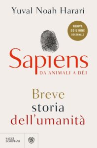 Sapiens, Breve storia dell’umanità. Noah Harari