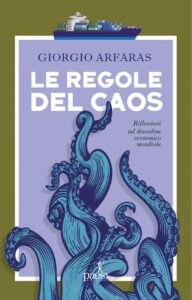 Giorgio Arfaras, Le Regole del Caos