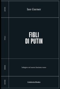 Ian Garner, Figli di Putin
