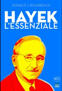 Donald J. Boudreaux: HAYEK L’essenziale